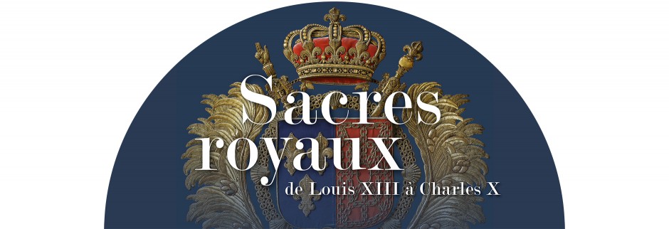 Tout pour plaire - Signalétique de l'exposition Sacres Royaux au Palais du Tau, à Reims